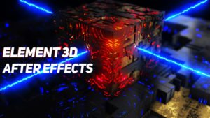 After Effects Element 3D Tutorial - Lighting Cube Animation » Fattu ...